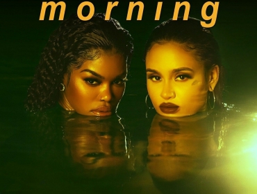 Слишком горячо: Teyana Taylor и Kehlani представили клип "Morning", который лучше смотреть поздней ночью