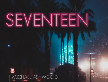 Michael Ashwood презентовал дебютный альбом "Seventeen"
