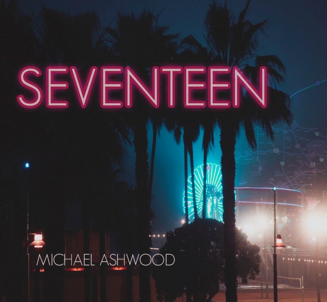 Michael Ashwood презентовал дебютный альбом "Seventeen"